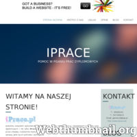 Iprace.livejournal.com jest wizytówką serwisu iPrace.pl. To serwis internetowy specjalizujący się w pomocy przy pisaniu prac dyplomowych w tym prac inżynierskich, licencjackich, magisterskich oraz doktorskich. Pomoc obejmuje również prace maturalne, referaty, analizy, ankiety oraz prezentacje multimedialne. iPrace.pl gwarantuje najwyższą jakość usług, indywidualne podejście do każdej pracy, rzetelność i terminowość, oryginalność tekstu, a także całodobowy kontakt mailowy i stały kontakt telefoniczny. ./_thumb/iprace.bravesites.com.png