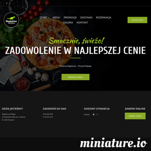 Pizzeria Raptorius to miejsce, w którym zadbaliśmy o tych z Państwa, którzy cenią sobie jakość i smak potraw.

Nasi kucharze kładą szczególny nacisk na to, by każdy produkt trafiający na Państwa stół,składał się wyłącznie z jak najlepszych składników.
Postanowiliśmy, że tym właśnie przekonamy naszych gości, by do nas wracali i jak dotąd - tak właśnie się dzieje.

Serdecznie zapraszamy i życzymy smacznego.

Raptorius Rataje - Zamów przez internet, zapłac gotówką lub online. Pizzę dowieziemy do domu i biura - Poznań Rataje, Nowe Miasto.. 
